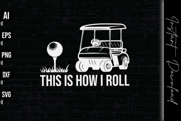 Reviewing This is How I Roll - Funny Golf for Embroidery